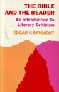 Bible and the Reader: An Introduction to Library Criticism