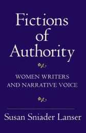 Fictions of Authority: Women Writers and Narrative Voice