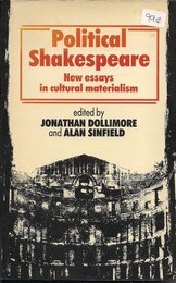 Political Shakespeare: Essays in Cultural Materialism