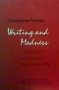 Writing and Madness (Literature/Philosophy/Psychoanalysis)