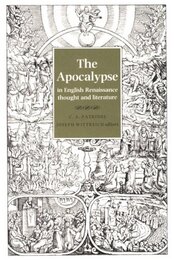 The Apocalypse in English Renaissance Thought and Literature