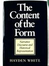 The Content of the Form: Narrative Discourse and Historical Representation