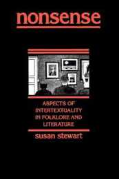 Nonsense: Aspects of Intertextuality in Folklore and Literature