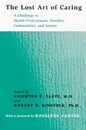 The Lost Art of Caring: A Challenge to Health Professionals Families Communities and Society