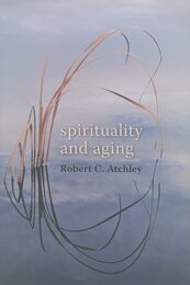 Spirituality and Aging