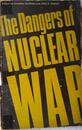 The Dangers of Nuclear War: A Pugwash Symposium