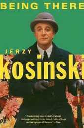 Being There (Kosinski Jerzy)