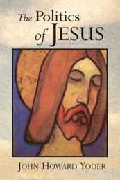 The Politics of Jesus: Vicit Agnus Noster