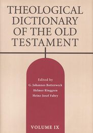 Theological Dictionary of the Old Testament (Theological Dictionary of the Old Testament) Vol 9