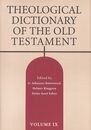Theological Dictionary of the Old Testament (Theological Dictionary of the Old Testament) Vol 9