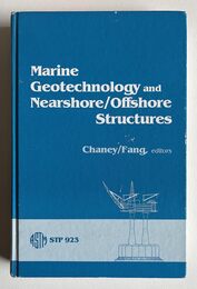 Marine Geotechnology and Nearshore/Offshore Structure: A Symposium (Astm Special Technical Publication)