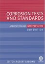 Corrosion Tests and Standards: Application and Interpretation (Astm Manual Series)