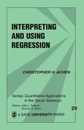 Interpreting and Using Regression (Quantitative Applications in the Social Sciences)