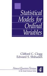 Statistical Models for Ordinal Variables (Advanced Quantitative Techniques in the Social Sciences)