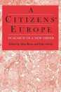 A Citizens' Europe: In Search of a New Order