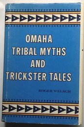 Omaha Tribal Myths and Tricksters Tales