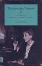 The Interrupted Moment: A View of Virginia Woolf's Novels