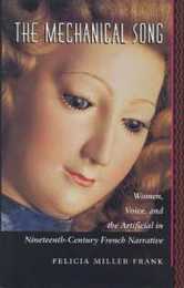 The Mechanical Song: Women Voice and the Artificial in Nineteenth-Century French Narrative