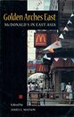 Golden Arches East: McDonald's in East Asia