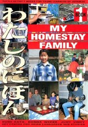 My Homestay Family (Tuttle Activity Book for Young Learners of Japanese)