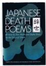 Japanese Death Poems: Written by Zen Monks and Haiku Poets on the Verge of Death