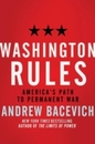 Washington Rules: America's Path to Permanent War