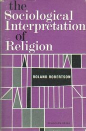 The sociological interpretation of religion