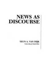 News As Discourse (Routledge Communication Series)