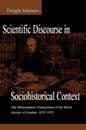 Scientific Discourse in Sociohistorical Context (Rhetoric Knowledge and Society Series)
