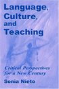Language Culture and Teaching: Critical Perspectives (Language Culture and Teaching Series)