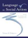 Language as Social Action