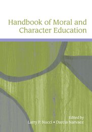 Handbook of Moral and Character Education (Educational Psychology Handbook)