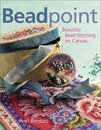 Beadpoint: Beautiful Bead Stitching on Canvas