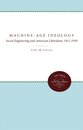 Machine-Age Ideology: Social Engineering and American Liberalism 1911-1939