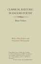 Classical Rhetoric in English Poetry: With a New Preface and Annotated Bibliography