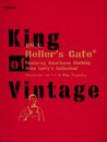 King of Vintage No.1:Heller’s Cafe
