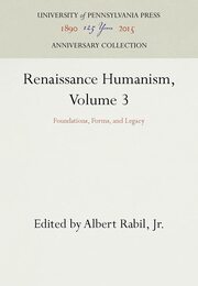 Renaissance Humanism: Foundations Forms and Legacy : Humanism and the Disciplines (Renaissance Humanism: Foundations Forms and Legacy)