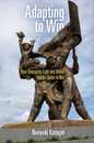 Adapting to Win: How Insurgents Fight and Defeat Foreign States in War