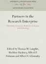 Partners in the Research Enterprise: University-Corporate Relations in Science and Technology (Anniversary Collection)
