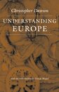 Understanding Europe (The Works of Christopher Dawson Series)