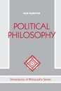 Political Philosophy (Dimensions of Philosophy)