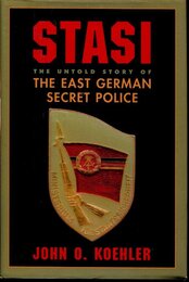 Stasi: The Untold Story Of The East German Secret Police