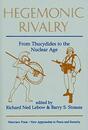 Hegemonic Rivalry: From Thucydides To The Nuclear Age (NEW APPROACHES TO PEACE AND SECURITY SERIES)