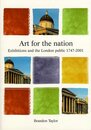 Art for the Nation: Exhibitions and the London Public 1747-2001