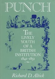 Punch: The Lively Youth of a British Institution 1841-1851 (Studies in Victorian Life and Literature Series)