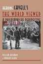 Reading Cavell's the World Viewed: A Philosophical Perspective on Film (Contemporary Approaches to Film and Media)