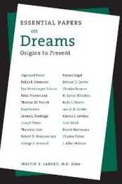 Essential Papers on Dreams (Essential Papers on Psychoanalysis)