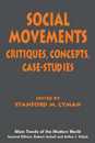 Social Movements: Critiques Concepts Case-Studies (Main Trends of the Modern World)