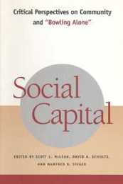 Social Capital: Critical Perspectives on Community and "Bowling Alone"
