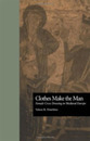 Clothes Make the Man: Female Cross Dressing in Medieval Europe (New Middle Ages)